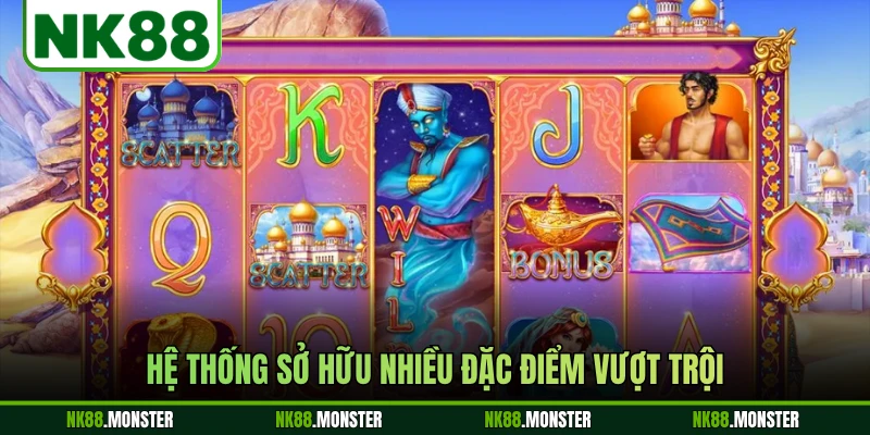 Hệ thống sở hữu nhiều đặc điểm vượt trội