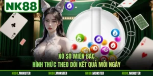 Xổ Số Miền Bắc - Hình Thức Theo Dõi Kết Quả Mỗi Ngày